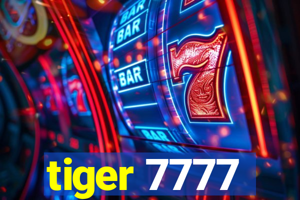 tiger 7777