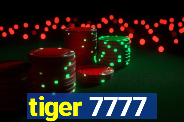 tiger 7777