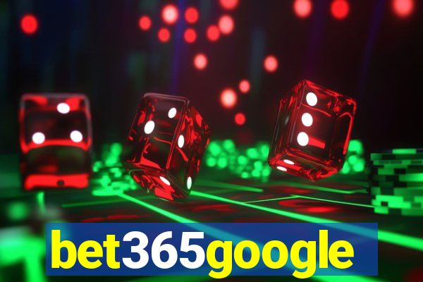 bet365google