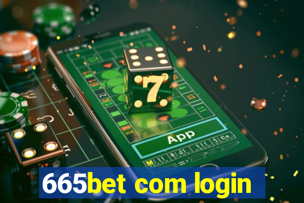 665bet com login