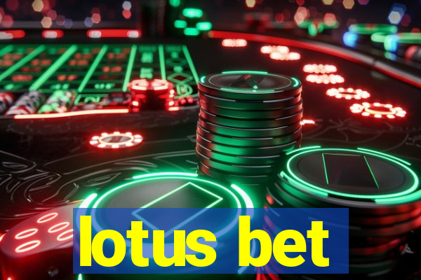 lotus bet