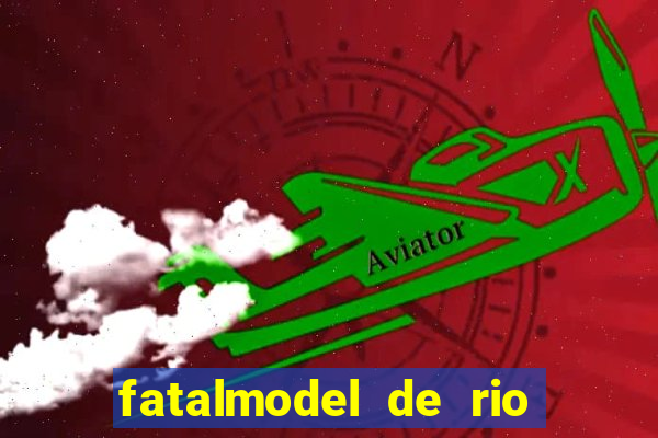 fatalmodel de rio claro sp