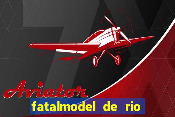 fatalmodel de rio claro sp