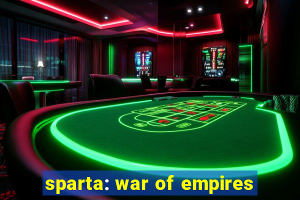 sparta: war of empires