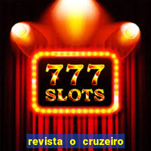 revista o cruzeiro acervo digital