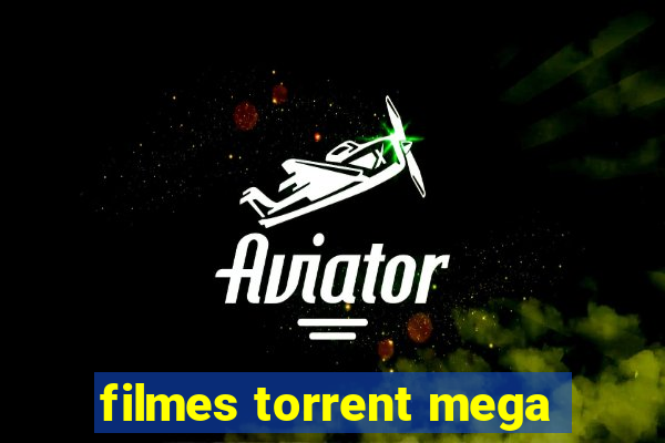 filmes torrent mega