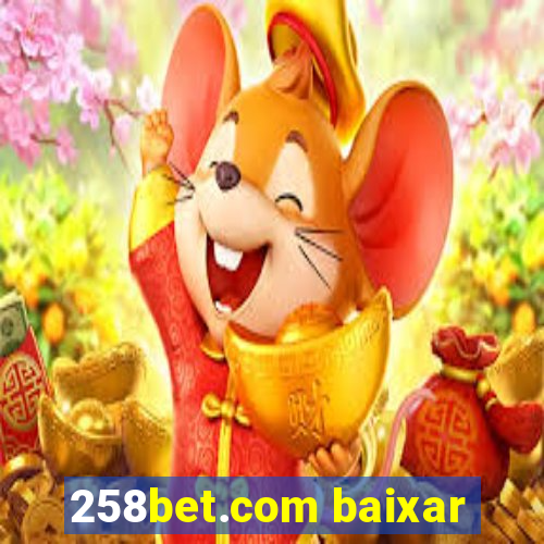 258bet.com baixar