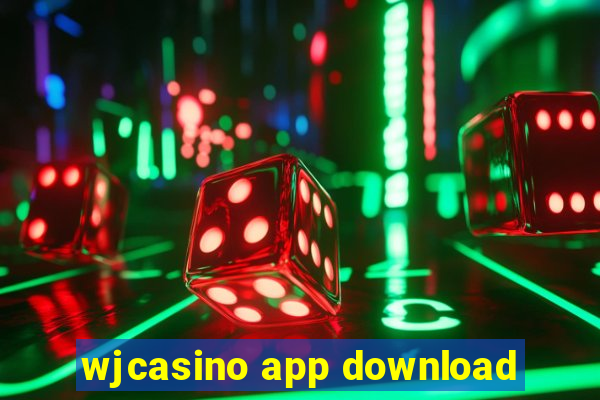 wjcasino app download