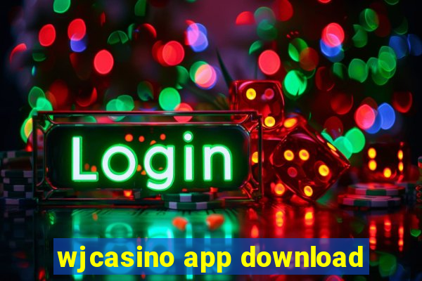 wjcasino app download