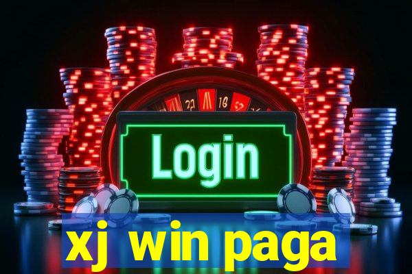 xj win paga