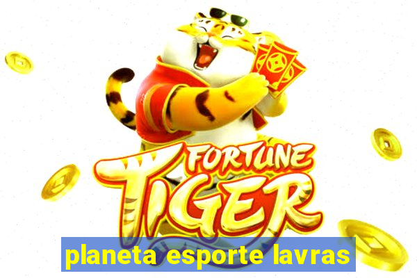 planeta esporte lavras