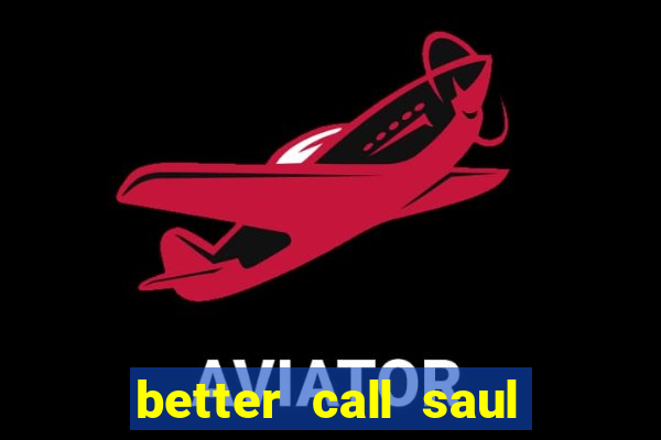 better call saul torrent download