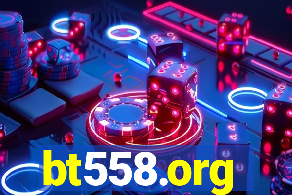 bt558.org