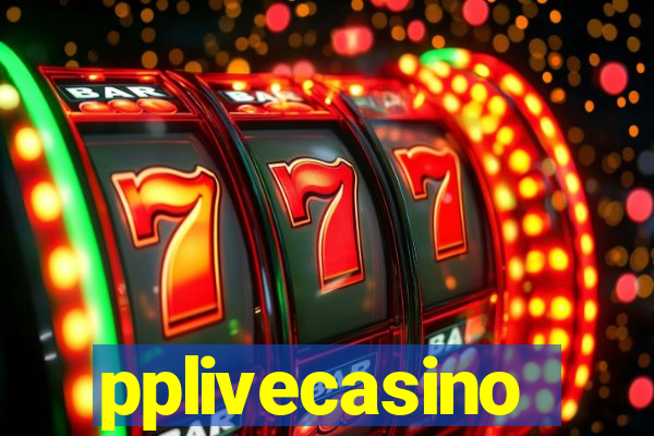 pplivecasino