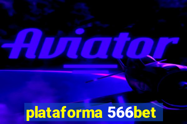 plataforma 566bet