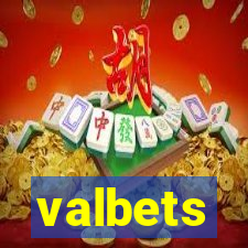 valbets