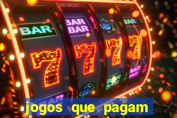 jogos que pagam dinheiro de verdade via pix