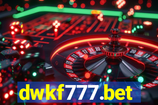 dwkf777.bet