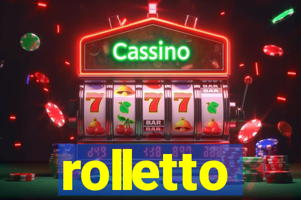 rolletto