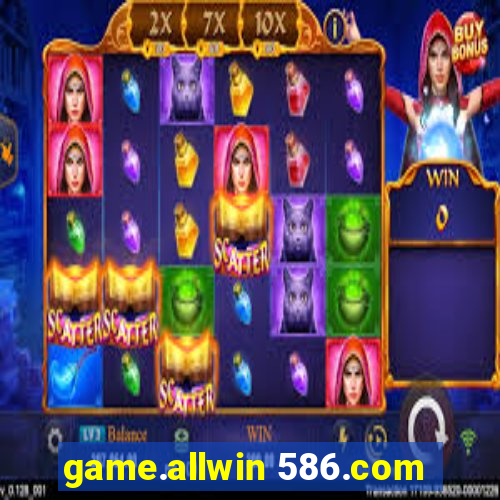 game.allwin 586.com