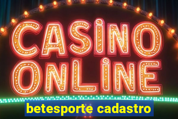 betesporte cadastro