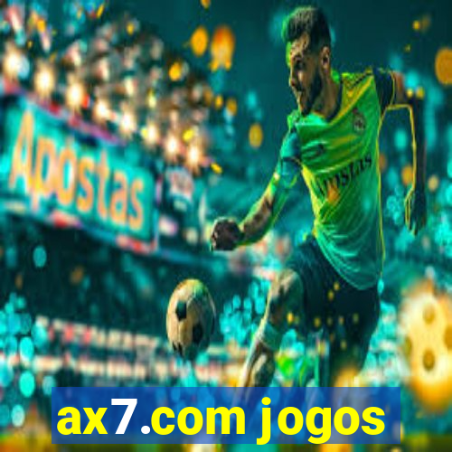 ax7.com jogos