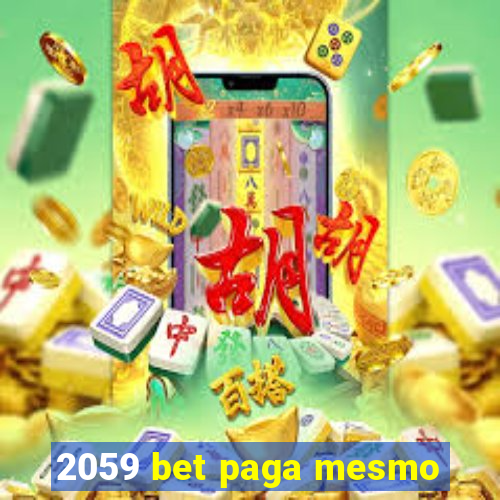 2059 bet paga mesmo