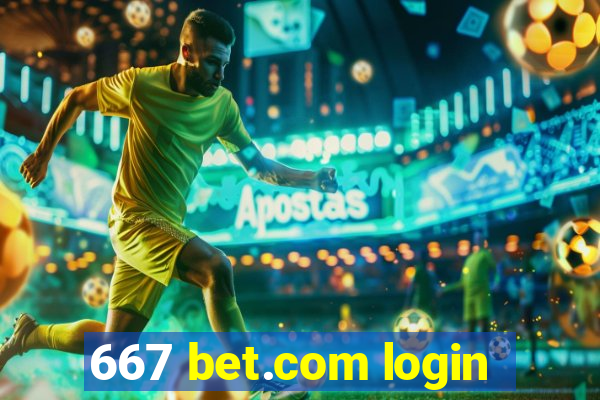 667 bet.com login