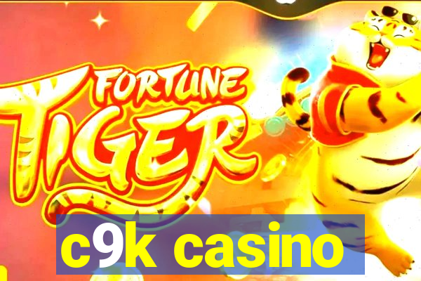 c9k casino