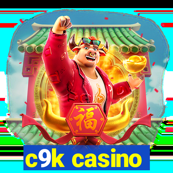 c9k casino