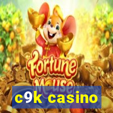 c9k casino