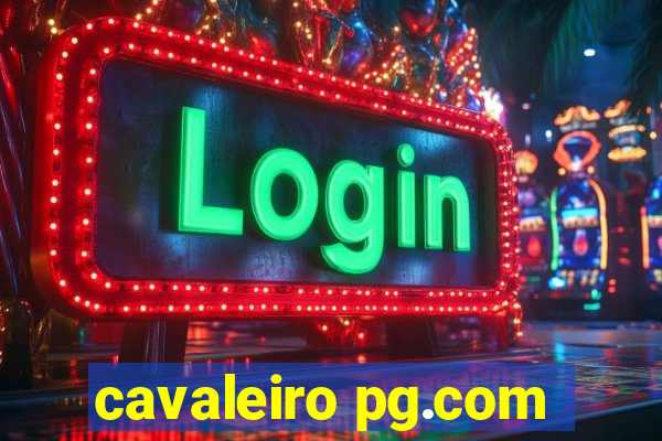 cavaleiro pg.com