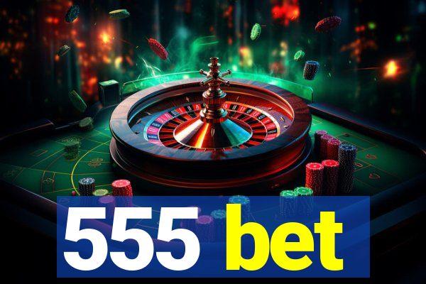 555 bet