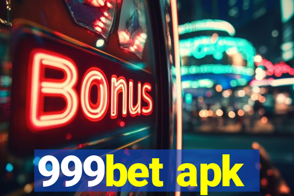 999bet apk