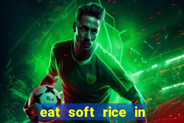 eat soft rice in another world pt br