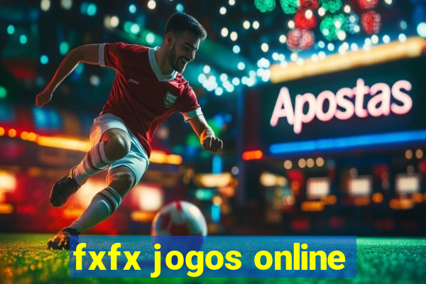 fxfx jogos online