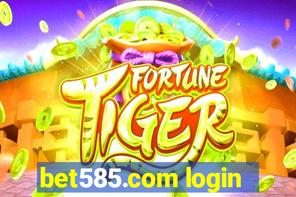 bet585.com login