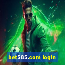 bet585.com login