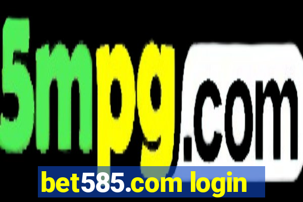 bet585.com login