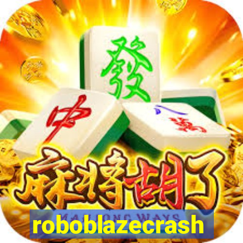 roboblazecrash