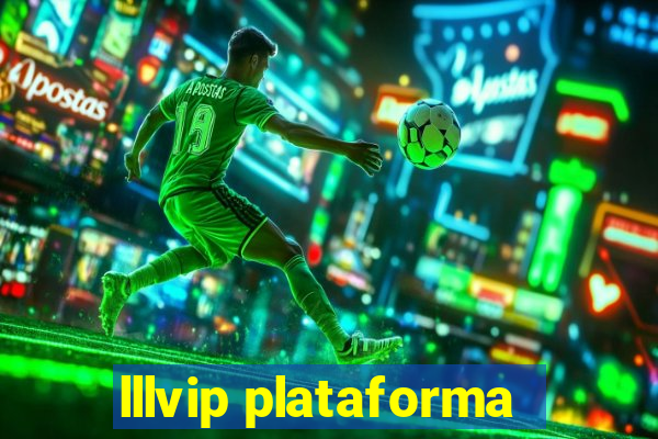 lllvip plataforma