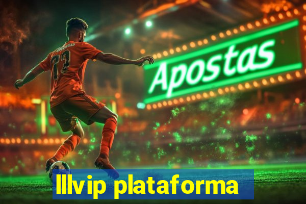 lllvip plataforma