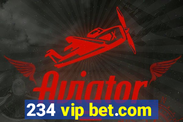 234 vip bet.com