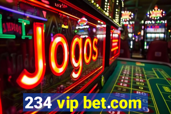 234 vip bet.com