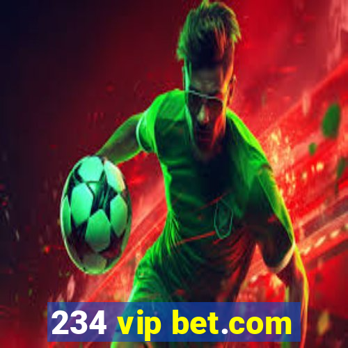 234 vip bet.com