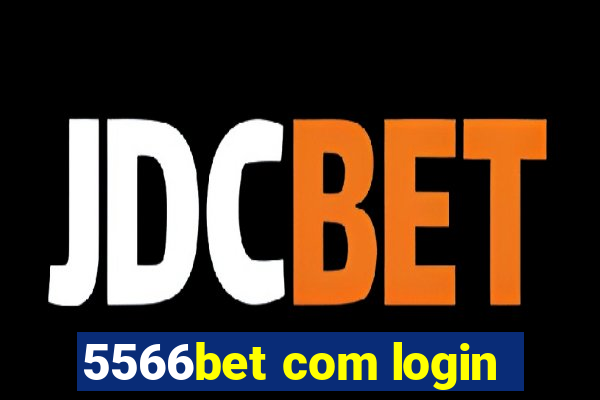 5566bet com login