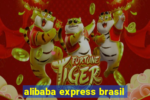 alibaba express brasil