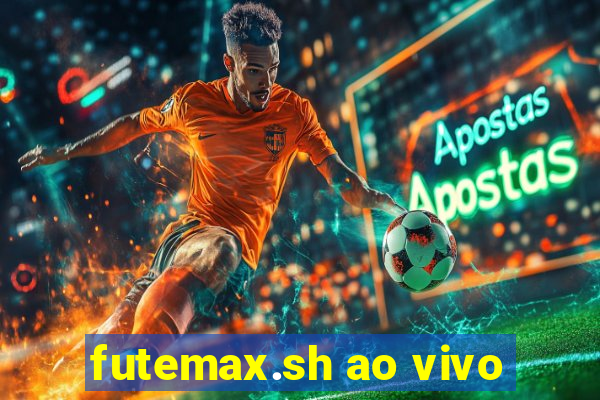 futemax.sh ao vivo