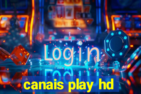 canais play hd