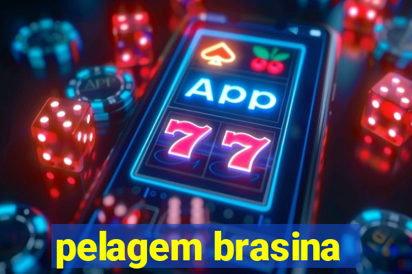 pelagem brasina